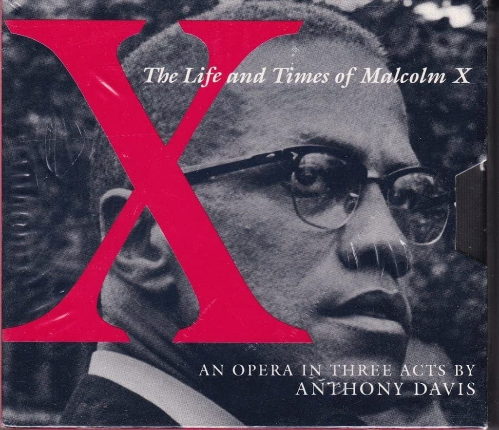Anthony Davis: X, The Life and Times of Malcolm X (Various Artists)